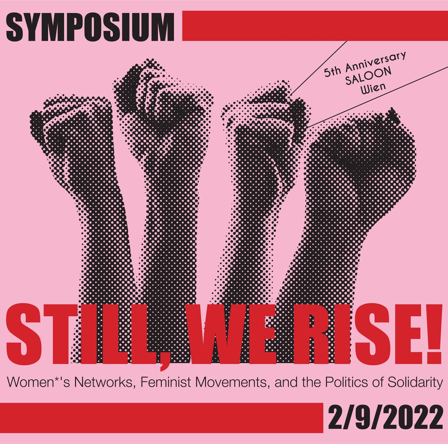 Vier F&auml;uste in die Luft gestreckt, Text Symposium Still, We Rise